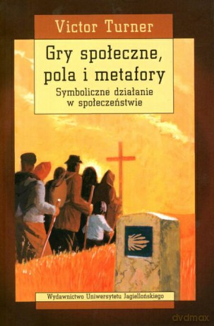 Gry społeczne, pola i metafory. Symboliczne działanie w społeczeństwie [KSIĄŻKA]