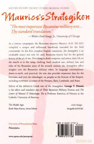 Maurice's Strategikon: Handbook of Byzantine Military Strategy (The Middle Ages Series) - George T. Dennis [KSIĄŻKA]