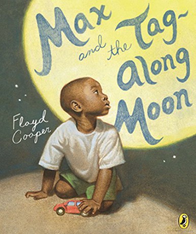 Max and the Tag-Along Moon - Floyd Cooper [KSIĄŻKA]