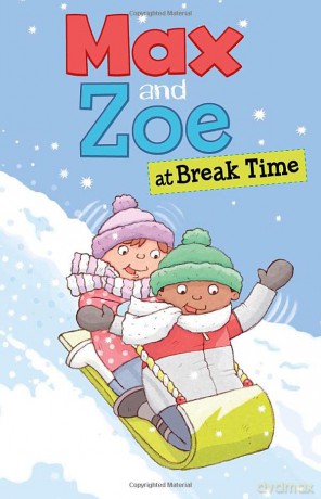Max and Zoe: Max and Zoe at Break Time - Shelley Swanson Sateren [KSIĄŻKA]