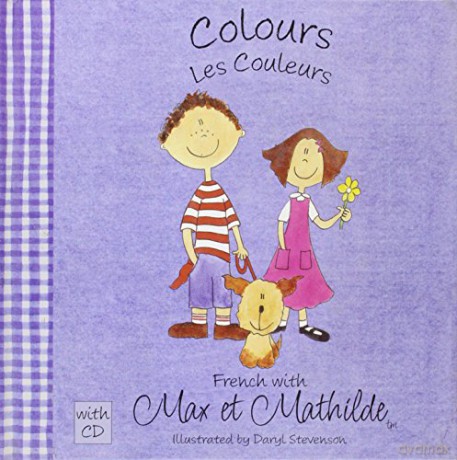Max et Mathilde: Colours - Les Couleurs - Carol Ellison [KSIĄŻKA]