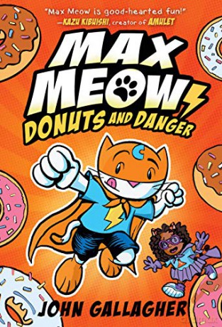 Max Meow, Cat Crusader Book 2: Donuts and Danger - Gallagher John [KSIĄŻKA]