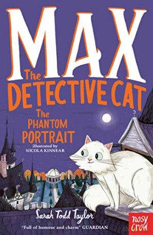 Max the Detective Cat: The Phantom Portrait - Sarah Todd Taylor [KSIĄŻKA]