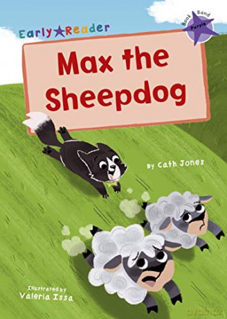 Max the Sheepdog: (Purple Early Reader) - Cath Jones [KSIĄŻKA]
