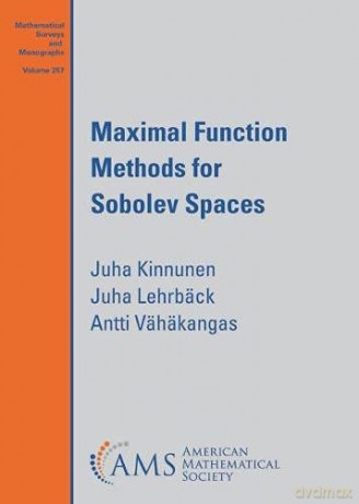 Maximal Function Methods for Sobolev Spaces (Mathematical Surveys and Monographs) - Antti Vahakangas [KSIĄŻKA]