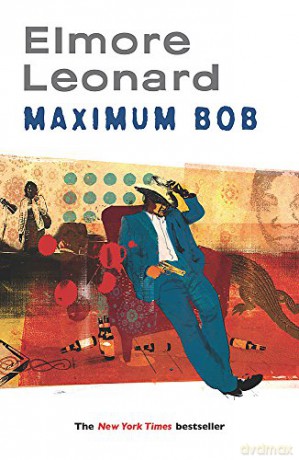 Maximum Bob - Elmore Leonard [KSIĄŻKA]