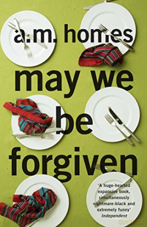 May We Be Forgiven - A.M. Homes [KSIĄŻKA]