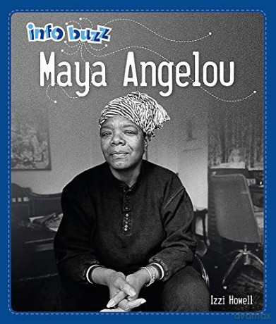 Maya Angelou (Info Buzz: Black History) - Izzi Howell [KSIĄŻKA]