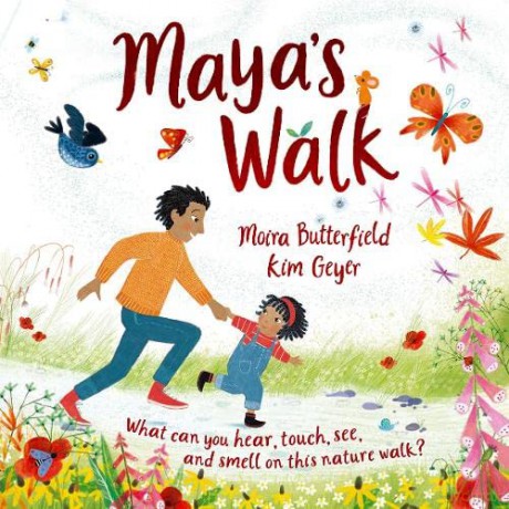 Maya's Walk - Moira Butterfield [KSIĄŻKA]