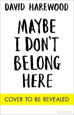 Maybe I Don't Belong Here: A Memoir of Race, Identity, Breakdown and Recovery - David Harewood [KSIĄŻKA]