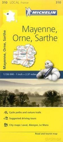 Mayenne, Orne, Sarthe - Michelin Local Map 310: Map (Michelin Local Maps, 310) - Michelin [KSIĄŻKA]