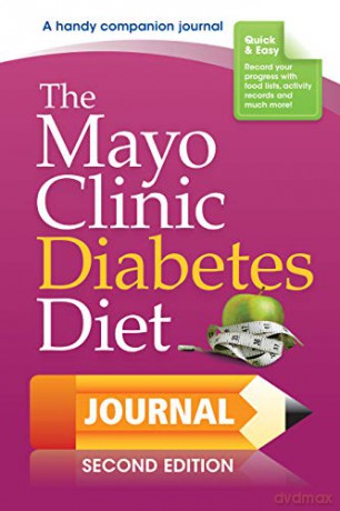 Mayo Clinic Diabetes Diet Journal, The: 2nd Edition - Donald D. Hensrud [KSIĄŻKA]