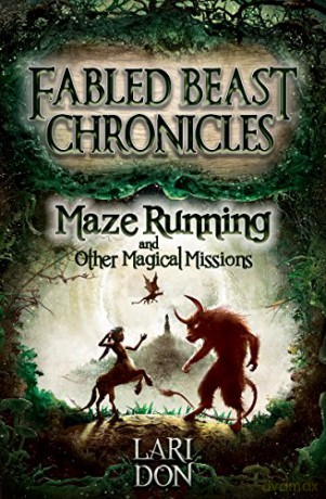 Maze Running and other Magical Missions: 4 (Kelpies) - Lari Don [KSIĄŻKA]