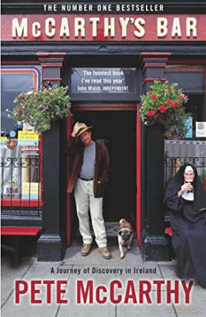 McCarthy's Bar: A Journey of Discovery in Ireland - Pete Mccarthy [KSIĄŻKA]