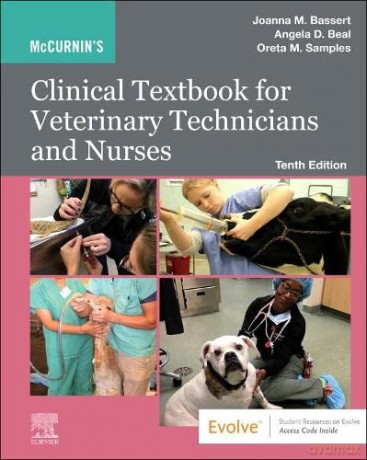 McCurnin's Clinical Textbook for Veterinary Technicians and Nurses - Joanna M. Bassert VMD [KSIĄŻKA]