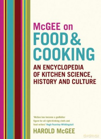 McGee on Food and Cooking: An Encyclopedia of Kitchen Science, History and Culture - Harold Mcgee [KSIĄŻKA]
