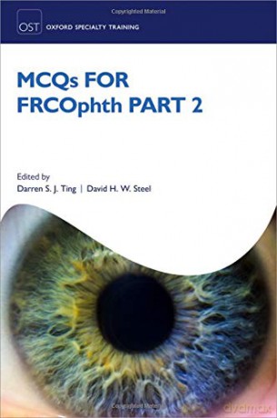 MCQs for FRCOphth part 2 (Oxford Specialty Training: Revision Texts) - Darren S. J Ting [KSIĄŻKA]