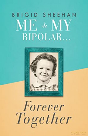 Me and My Bipolar: Forever Together - Brigid Sheehan [KSIĄŻKA]