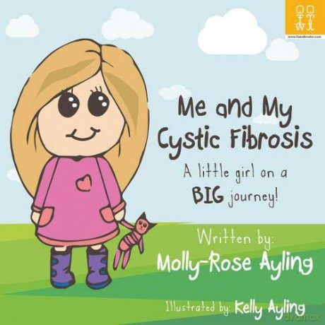 Me and My Cystic Fibrosis - Molly-Rose Ayling [KSIĄŻKA]