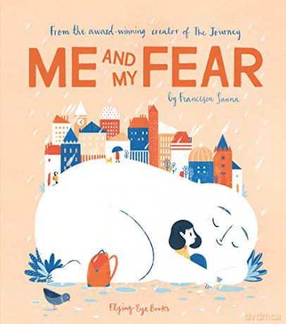 Me and My Fear - Francesca Sanna [KSIĄŻKA]