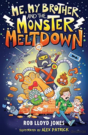 Me, My Brother and the Monster Meltdown - Rob Lloyd Jones [KSIĄŻKA]