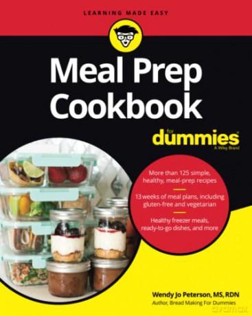 Meal Prep Cookbook For Dummies - Wendy Jo Peterson [KSIĄŻKA]