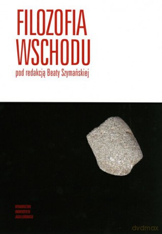 Filozofia Wschodu - Red. Beata Szymańska [KSIĄŻKA]