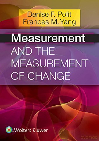 Measurement and the Measurement of Change - Denise F. Polit [KSIĄŻKA]