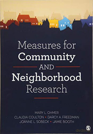 Measures for Community and Neighborhood Research - Mary Louise Ohmer [KSIĄŻKA]