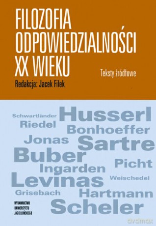 Filozofia odpowiedzialności XX wieku. Teksty źródłowe [KSIĄŻKA]