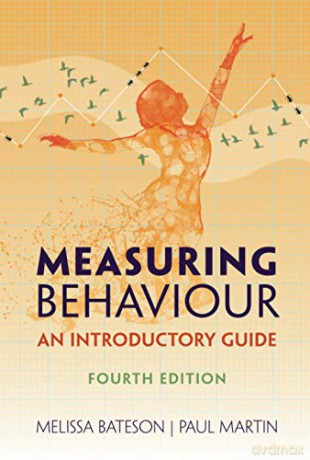 Measuring Behaviour: An Introductory Guide - Melissa Bateson [KSIĄŻKA]
