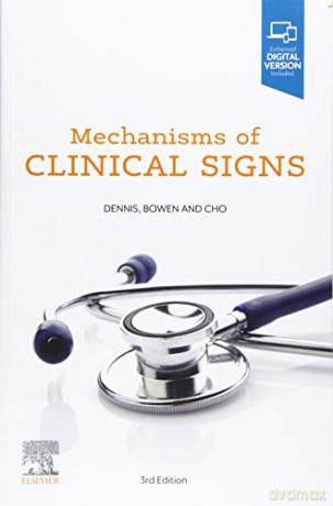 Mechanisms of Clinical Signs - Lucy Cho MBBS MIPH BA (University of Sydney) [KSIĄŻKA]