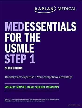 medEssentials for the USMLE Step 1: Visually mapped basic science concepts (USMLE Prep) - Kaplan Medical [KSIĄŻKA]
