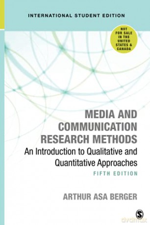 Media and Communication Research Methods - International Student Edition: An Introduction to Qualitative and Quantitative Approaches - Arthur Asa Berger [KSIĄŻKA]