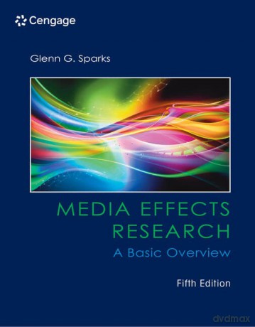 Media Effects Research: A Basic Overview (Mass Communication and Journalism) - Glenn Sparks [KSIĄŻKA]