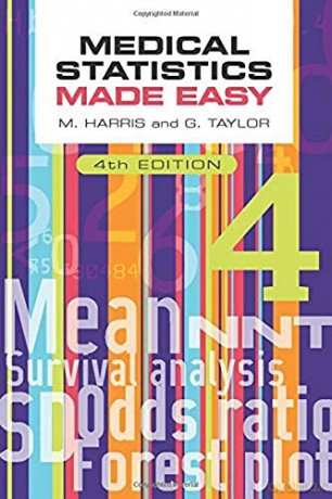 Medical Statistics Made Easy, fourth edition - Michael Harris [KSIĄŻKA]