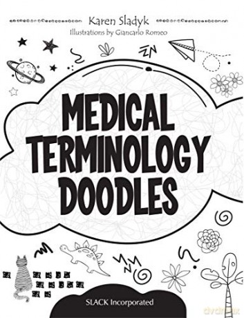 Medical Terminology Doodles - Karen Sladyk [KSIĄŻKA]