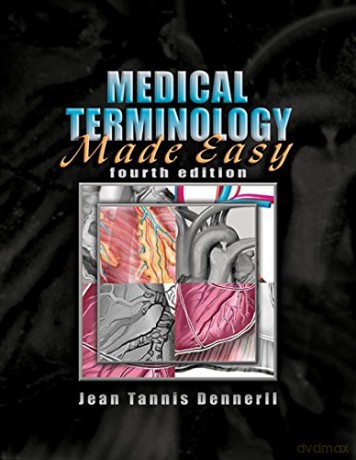 Medical Terminology Made Easy - Jean Dennerll [KSIĄŻKA]