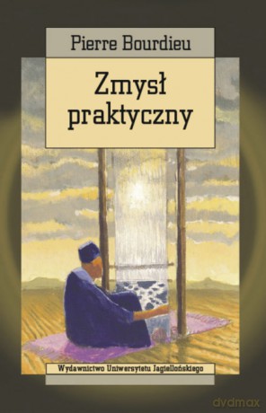 Zmysł praktyczny [KSIĄŻKA]