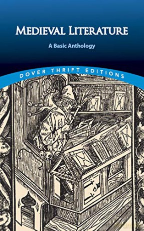 Medieval Literature: A Basic Anthology (Thrift Editions) - Dover Publications Inc. [KSIĄŻKA]