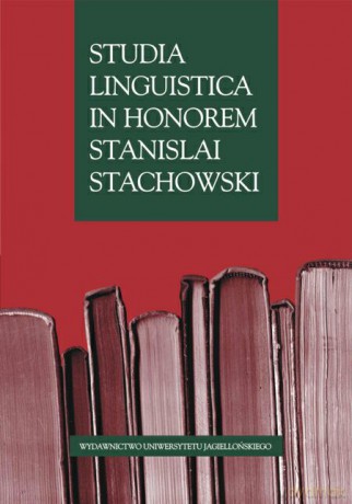 Studia lingiustica in honorem Stanislai Stachowski  [KSIĄŻKA]