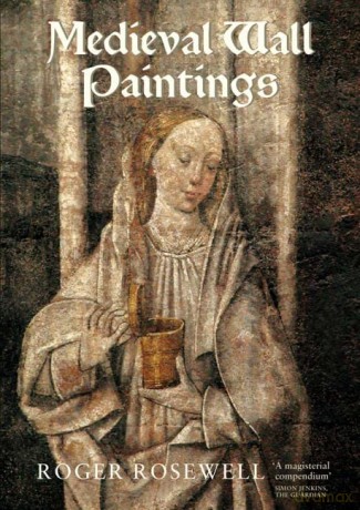 Medieval Wall Paintings in English and Welsh Churches - Roger Rosewell [KSIĄŻKA]