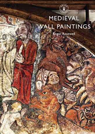 Medieval Wall Paintings: 767 (Shire Library) - Roger Rosewell [KSIĄŻKA]
