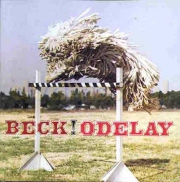 Beck: O-De-Lay (Bonus Track On Cd) International Version [CD]