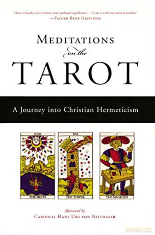 Meditations on the Tarot: A Journey Into Christian Hermeticism - Anonymous [KSIĄŻKA]