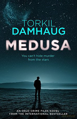 Medusa (Oslo Crime Files 1): A sleek, gripping psychological thriller that will keep you hooked - Torkil Damhaug [KSIĄŻKA]