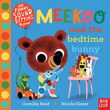 Meekoo and the Bedtime Bunny (Meekoo series) - Camilla Reid [KSIĄŻKA]