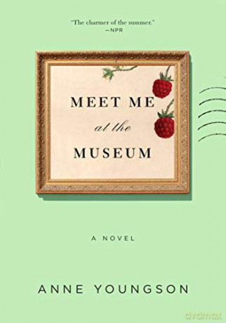 Meet Me at the Museum - Anne Youngson [KSIĄŻKA]