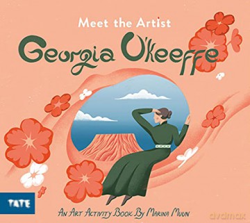 Meet the Artist: Georgia O'Keefe (New Edition) - Marina Muun [KSIĄŻKA]