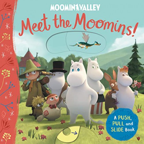Meet the Moomins! A Push, Pull and Slide Book - Macmillan Children's Books [KSIĄŻKA]